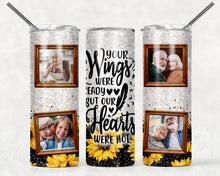 Load image into Gallery viewer, Your Wings Were Ready