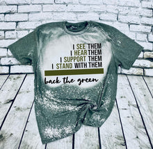 Load image into Gallery viewer, Back The Green T-Shirt
