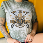 Try That In A Small Town