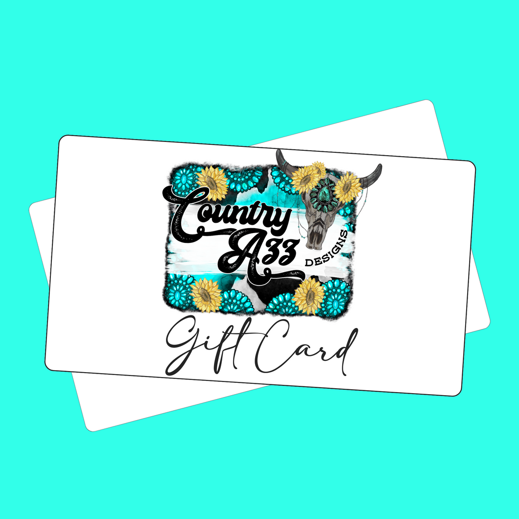 Country Azz Designs Gift Card
